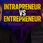 Intrapreneurs vs Entrepreneurs: Which One Should You Be?